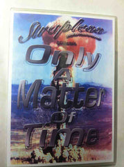 Only a Matter of Time DVD